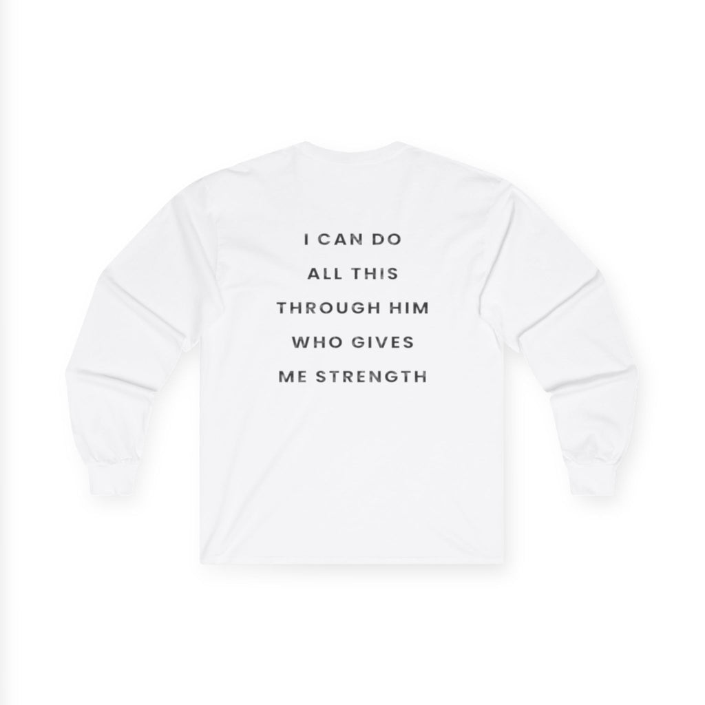 Strength Through Him Long Sleeve