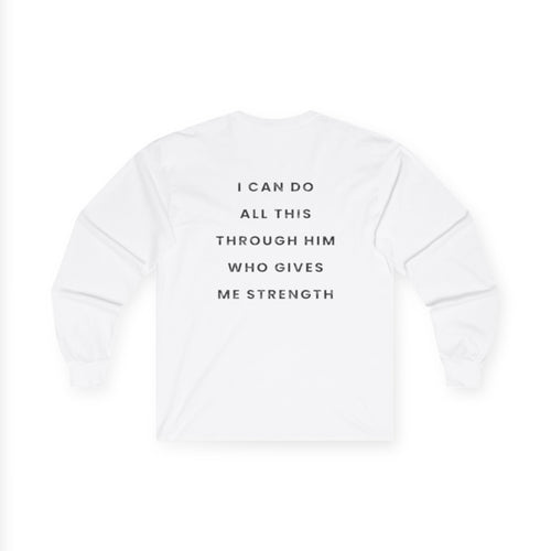 Strength Through Him Long Sleeve