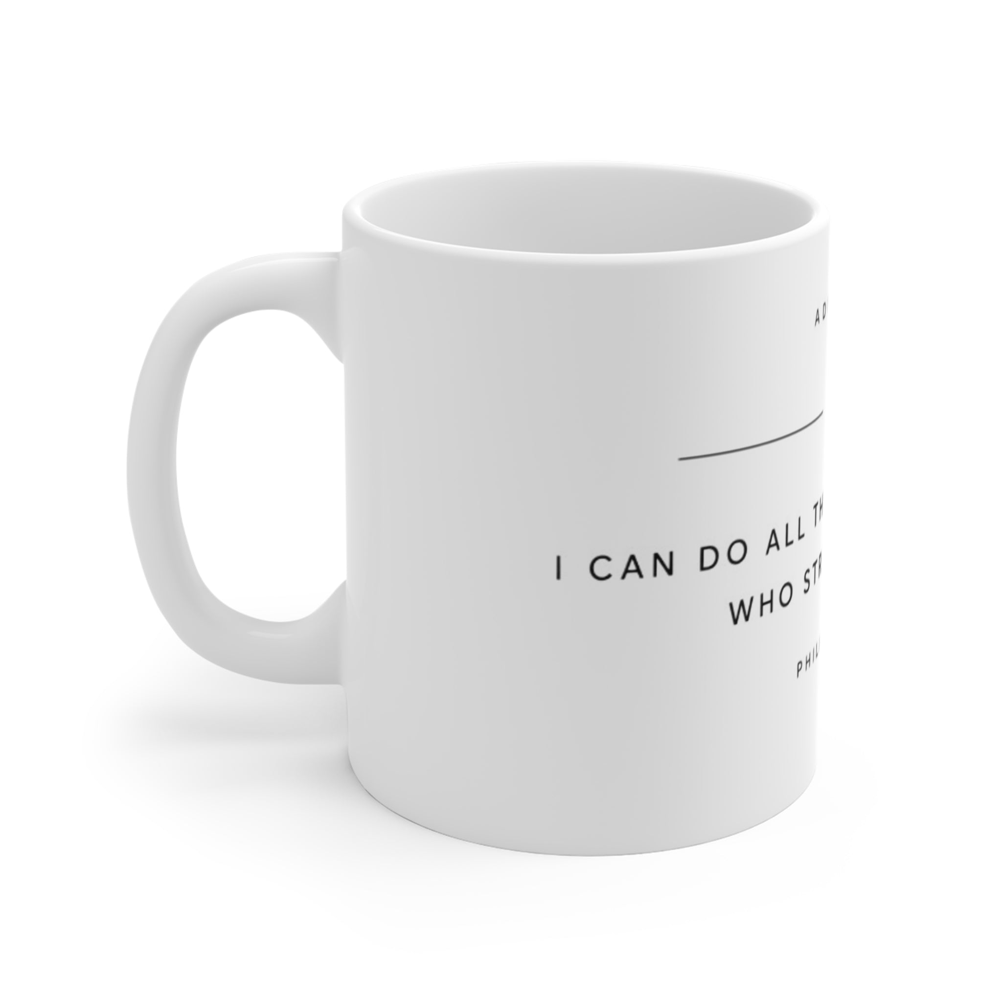 Inspirational Scripture Mug — "I Can Do All Things" Philippians 4:13 Coffee Cup